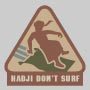 “Hadji Don’t Surf