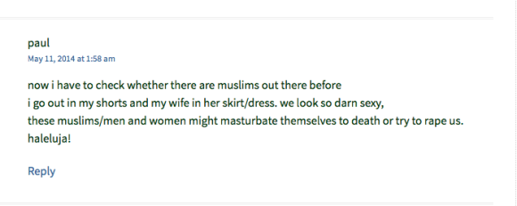 This Jihad Watch reader says that Muslims will "masturbate themselves to death" and try to rape us.